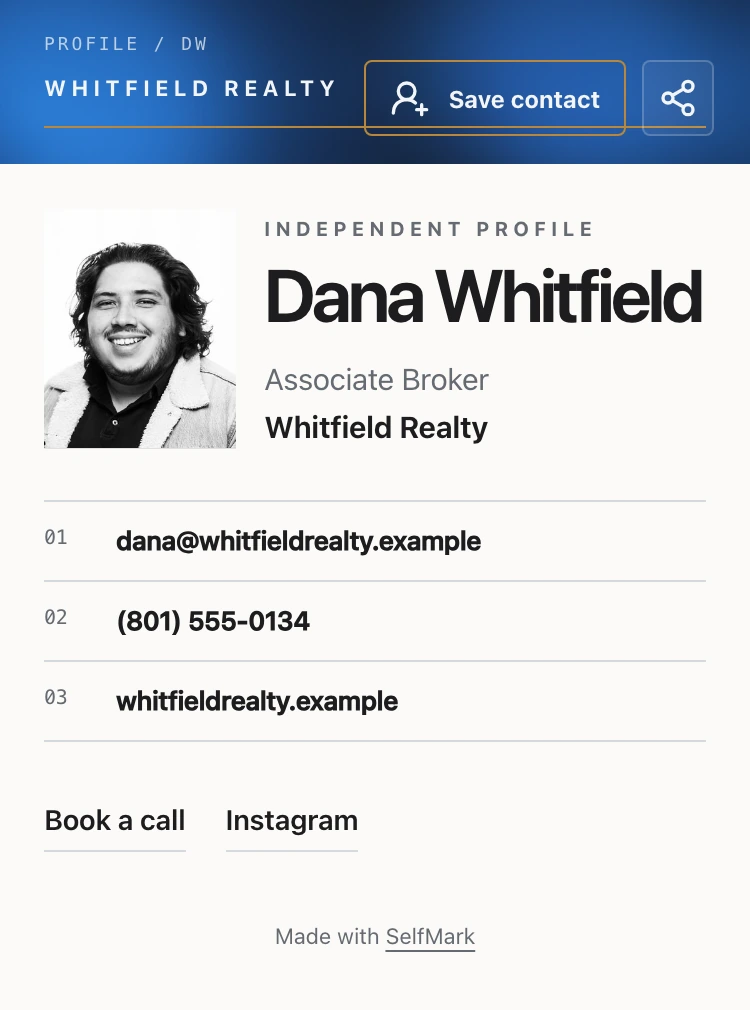 The SelfMark card for Dana Whitfield on a phone: her photograph, her name, Associate Broker at Whitfield Realty, then her email, her phone number and her website, with Save contact in the bar above them