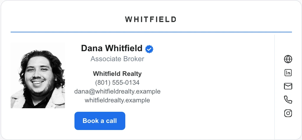 The email signature the same profile renders: the Whitfield lockup over a rule, Dana Whitfield's photograph beside her name, her title, her company, her phone, her email and her website, a Book a call button, and a rail of five link glyphs